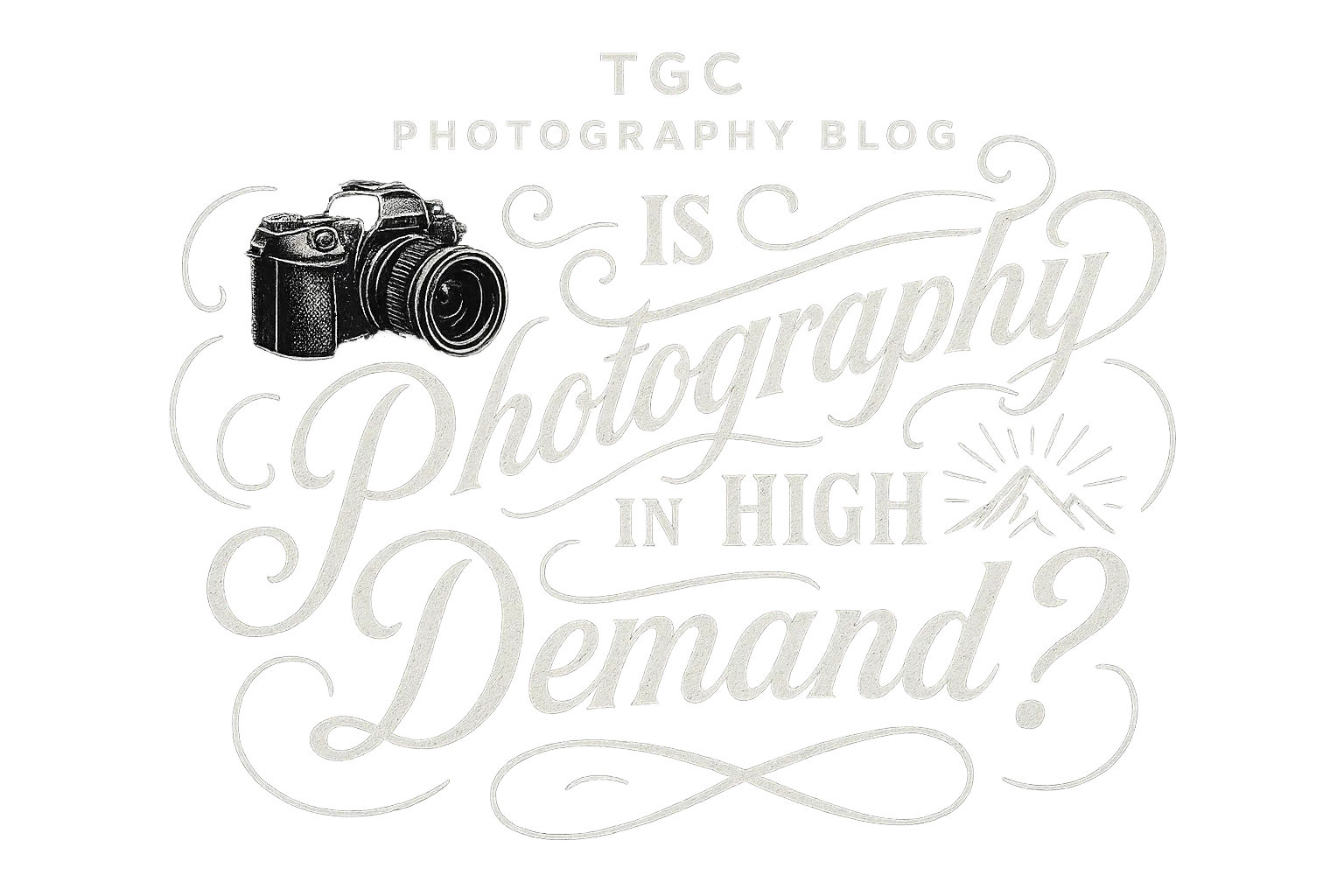 Is Photography in High Demand?